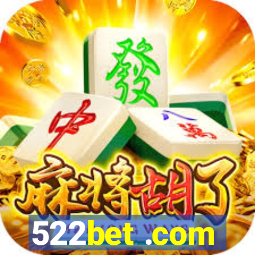 522bet .com